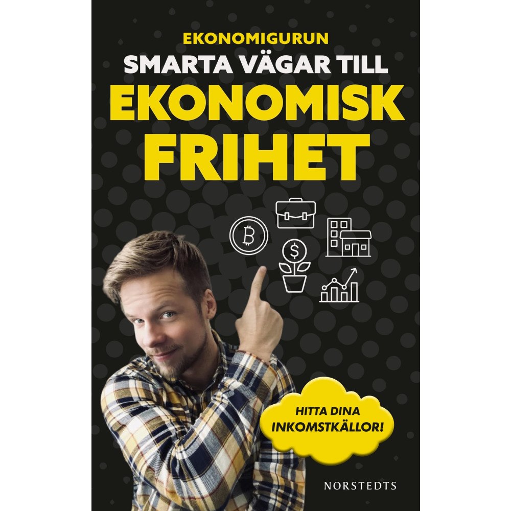 NORSTEDTS Ekonomigurun : smarta vägar till ekonomisk frihet (bok, flexband)