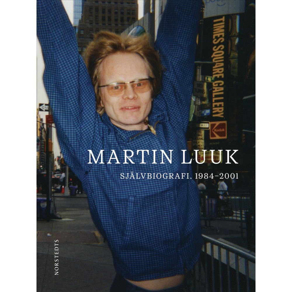 Martin Luuk Självbiografi. 1984-2001 (inbunden)