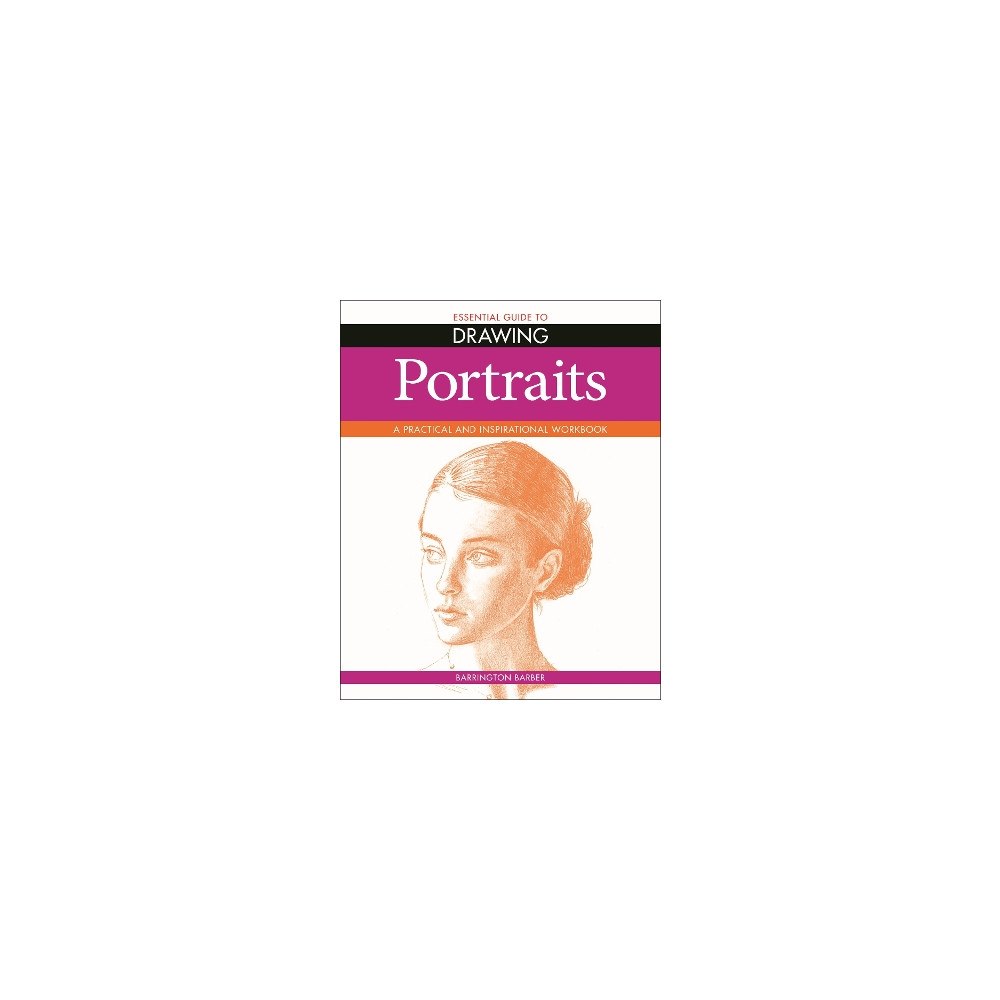 Barrington Barber Essential Guide to Drawing: Portraits (häftad, eng)