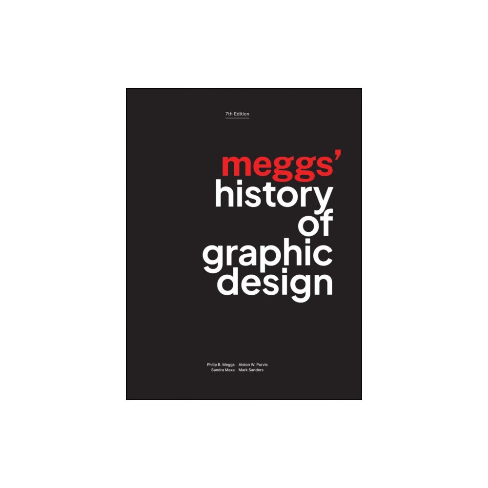 John Wiley & Sons Inc Meggs' History of Graphic Design (inbunden, eng)