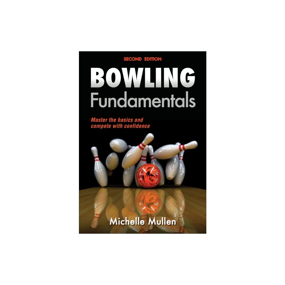Human Kinetics Publishers Bowling Fundamentals (häftad, eng)