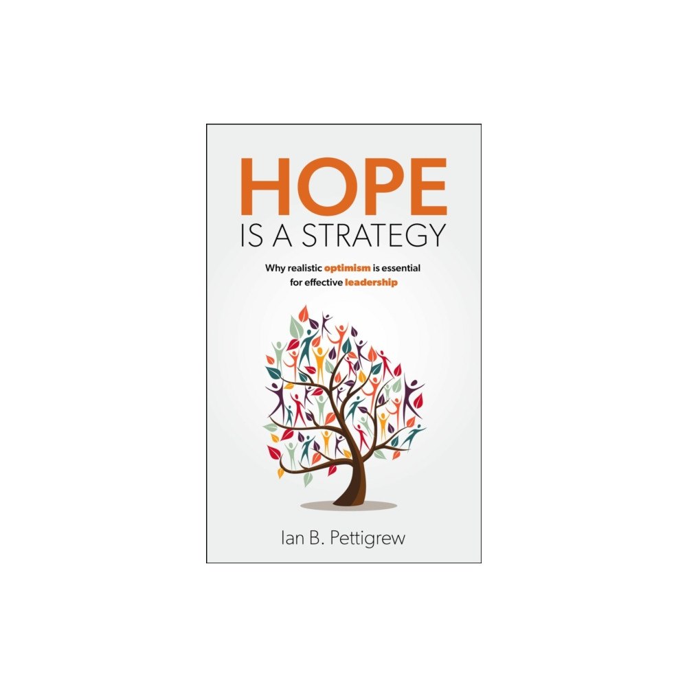 Practical Inspiration Publishing Hope is a Strategy (häftad, eng)