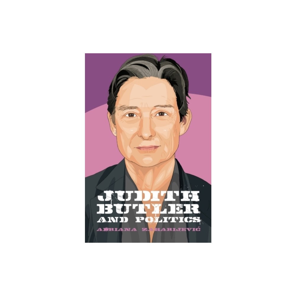 Edinburgh university press Judith Butler and Politics (häftad, eng)