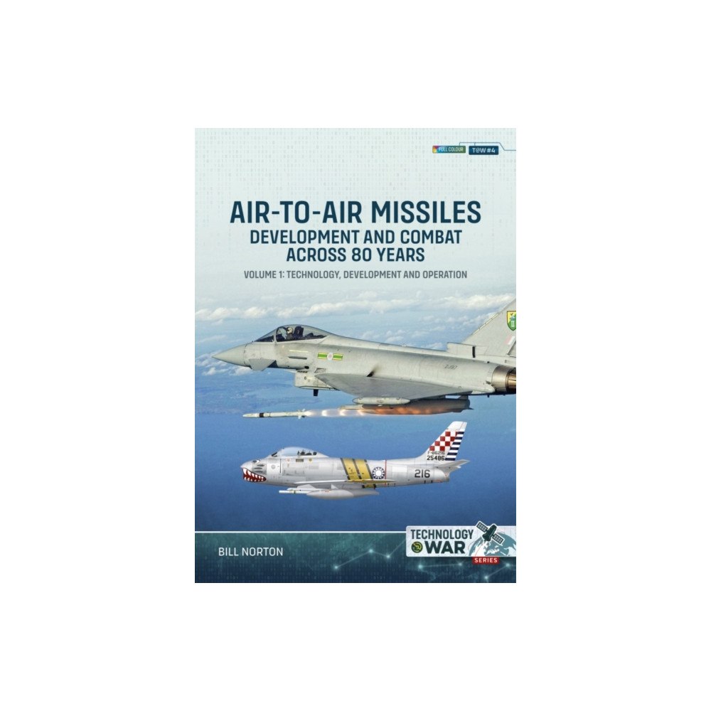 Helion & Company Air-to-Air Missiles, Development and Combat Across 80 Years Volume 1 (häftad, eng)