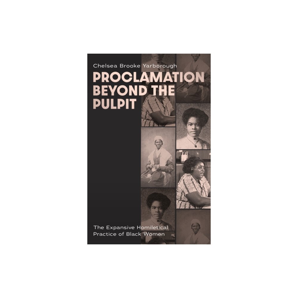 Baylor university press Proclamation Beyond the Pulpit (häftad, eng)