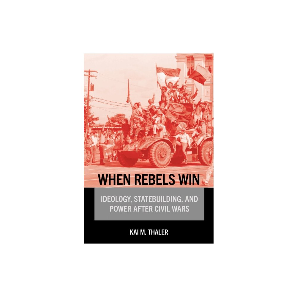 Cornell University Press When Rebels Win (häftad, eng)