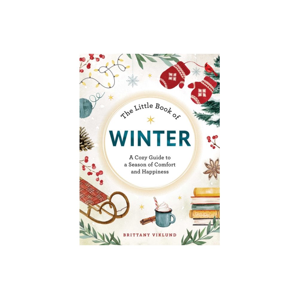 Adams Media Corporation The Little Book of Winter (inbunden, eng)