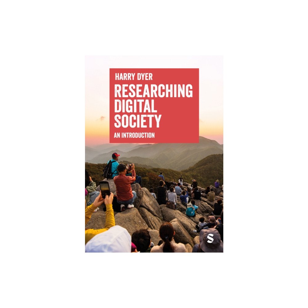 Sage Publications Ltd Researching Digital Society (häftad, eng)