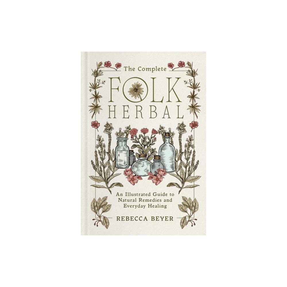 Simon & Schuster The Complete Folk Herbal (inbunden, eng)