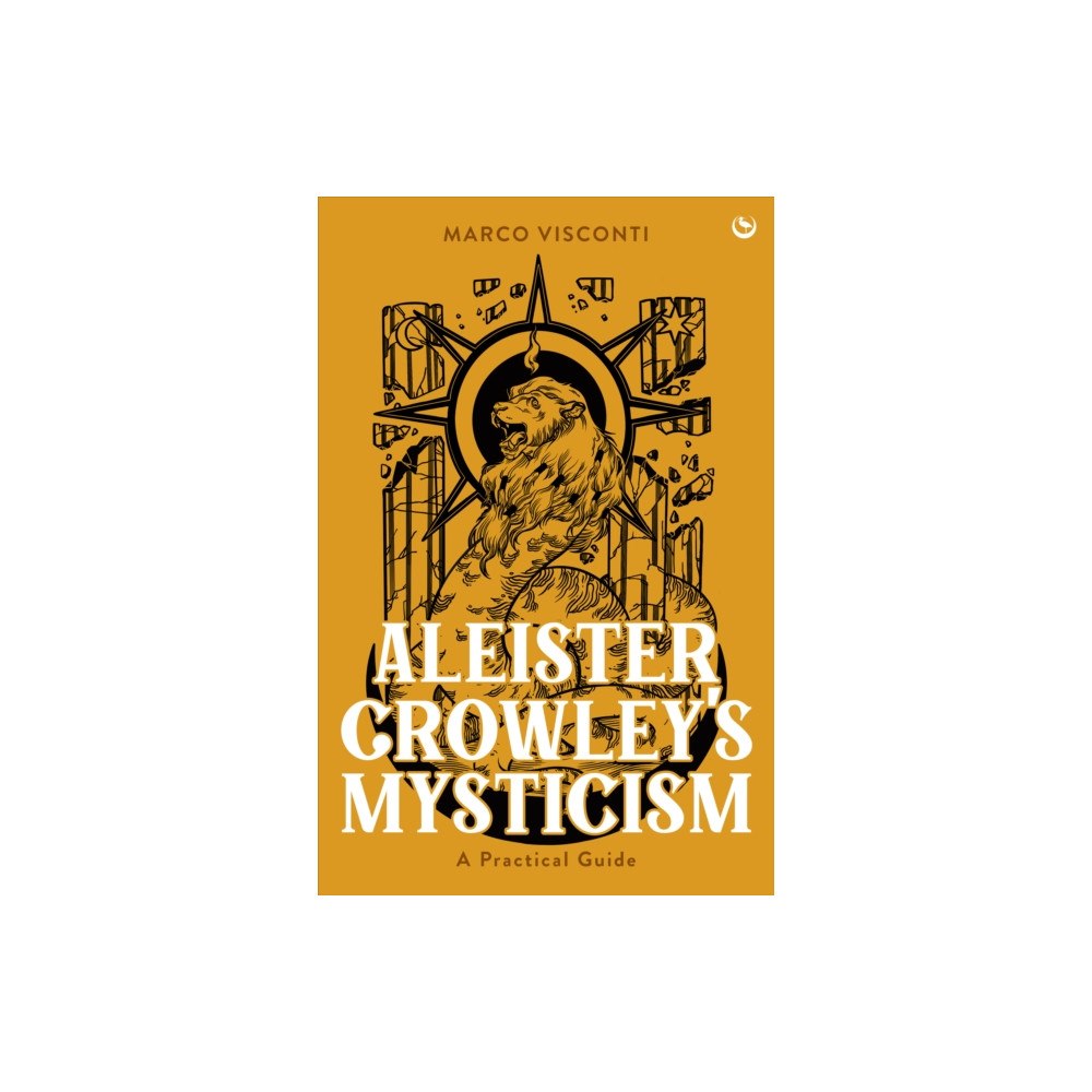 Watkins Media Limited Aleister Crowley's Mysticism (inbunden, eng)