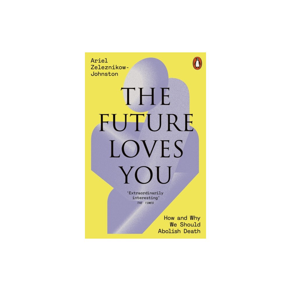 Penguin books ltd The Future Loves You (häftad, eng)