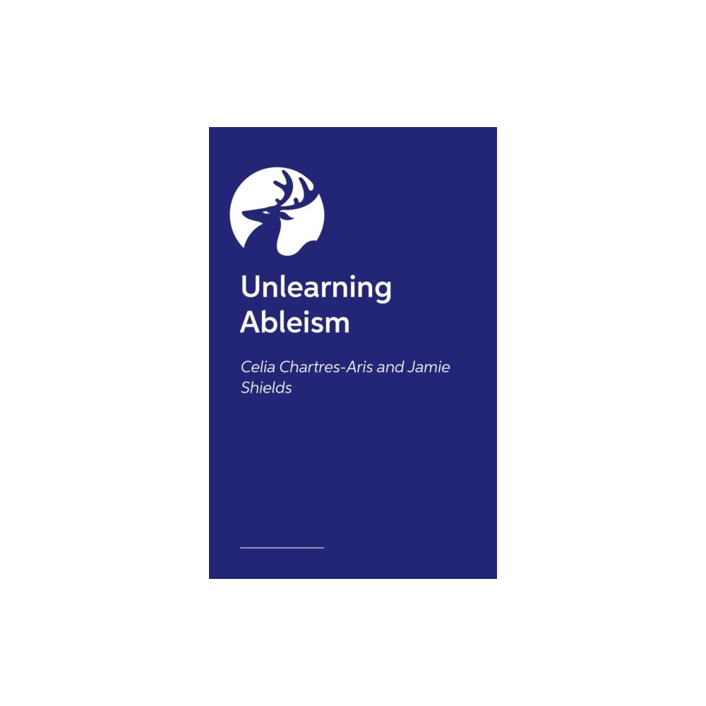 Jessica kingsley publishers Unlearning Ableism (häftad, eng)