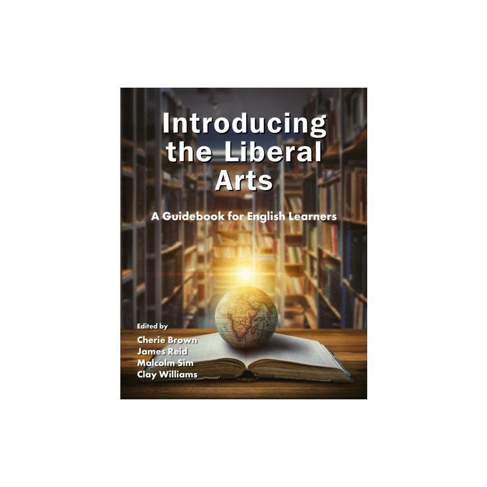 Emerald Publishing Limited Introducing the Liberal Arts (häftad, eng)