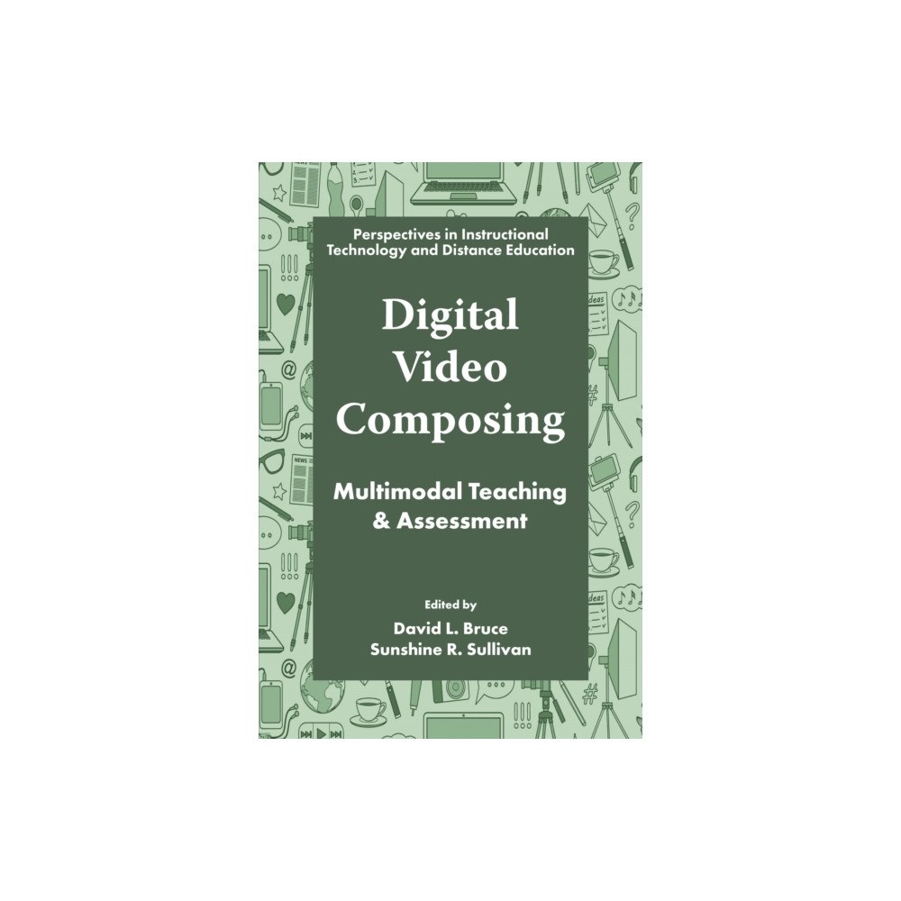 Emerald Publishing Limited Digital Video Composing (häftad, eng)