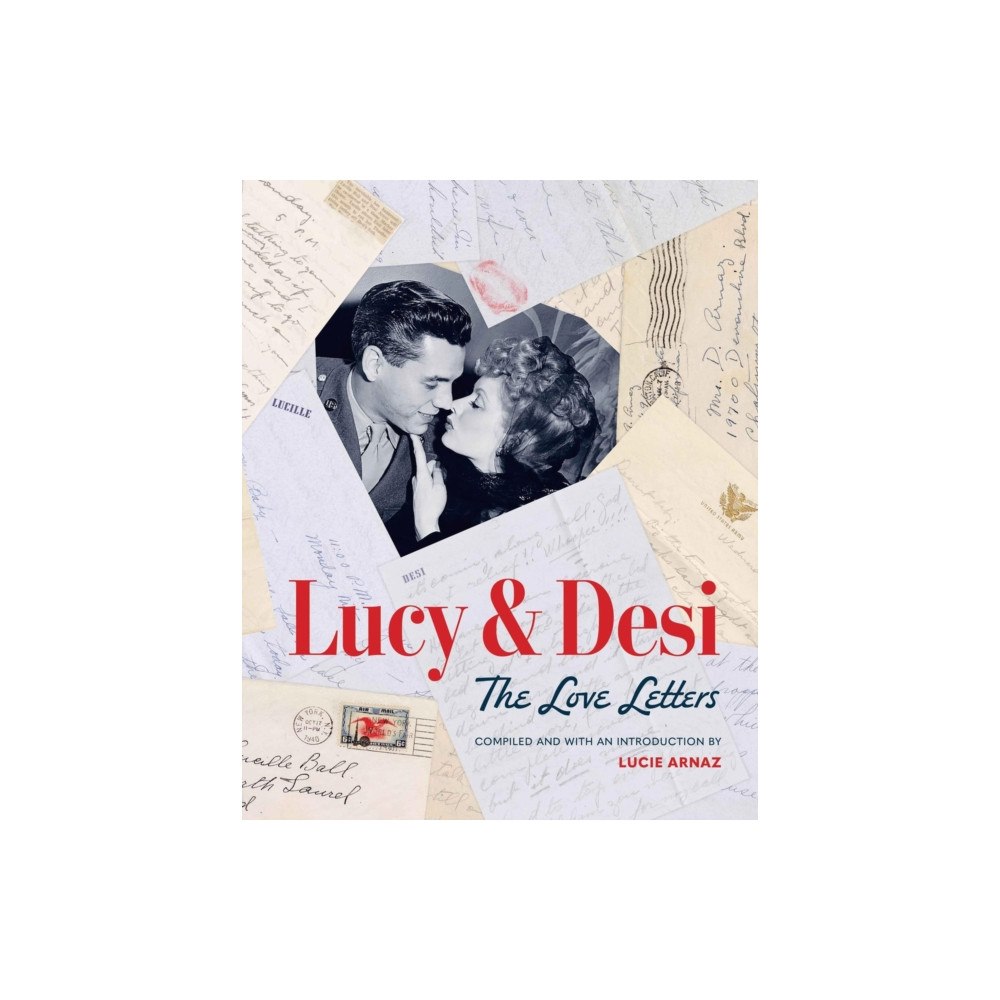Running Press,U.S. Lucy & Desi: The Love Letters (inbunden, eng)