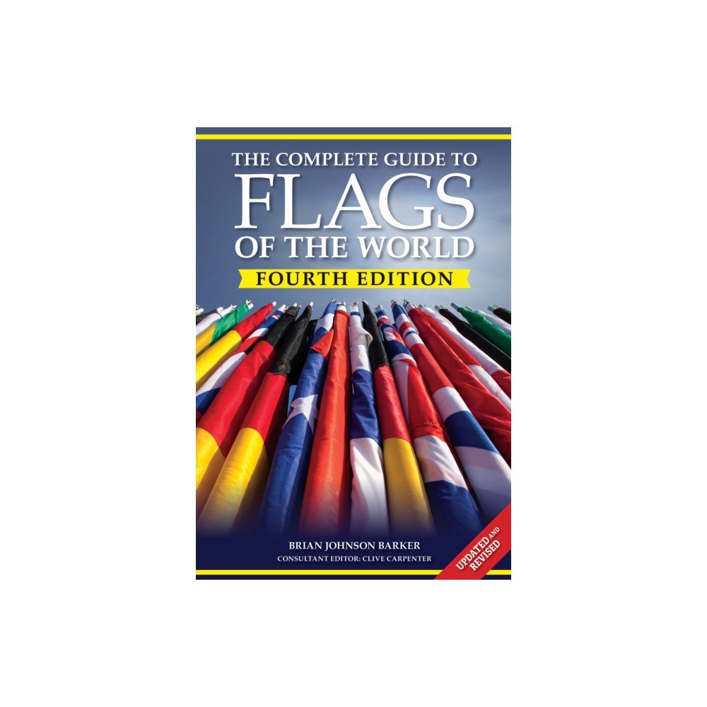 IMM Lifestyle Books The Complete Guide to Flags of the World, 4th Edition (häftad, eng)
