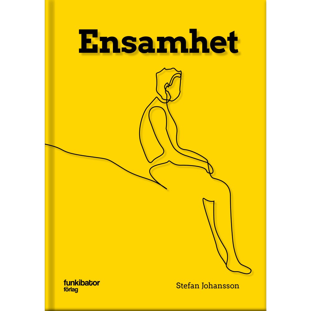 Stefan Johansson Ensamhet (inbunden)