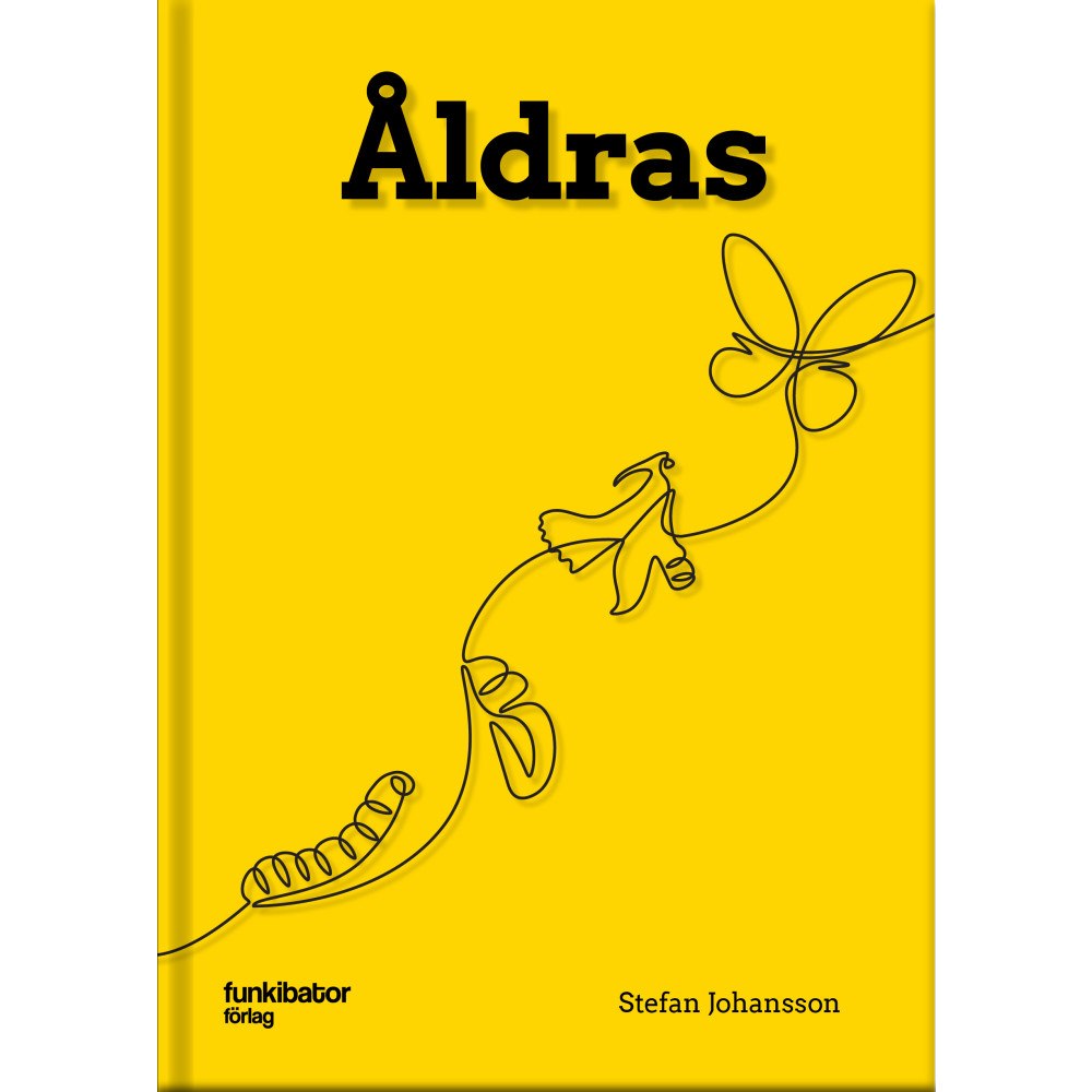 Stefan Johansson Åldras (inbunden)