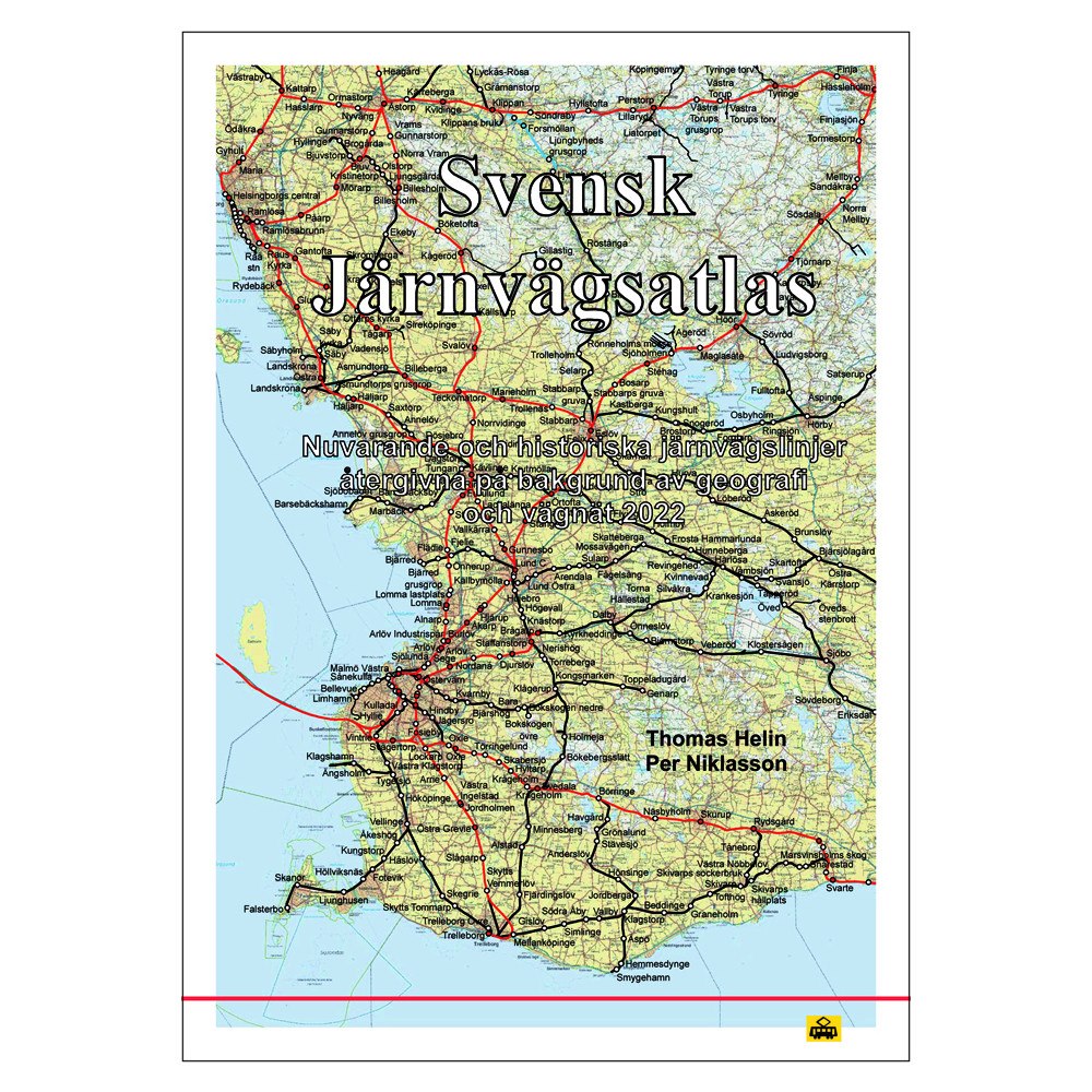 Thomas Helin Svensk järnvägsatlas : nuvarande och historiska järnvägslinjer återgivna på bakgrund av dagens geografi och vägnät (inbu...