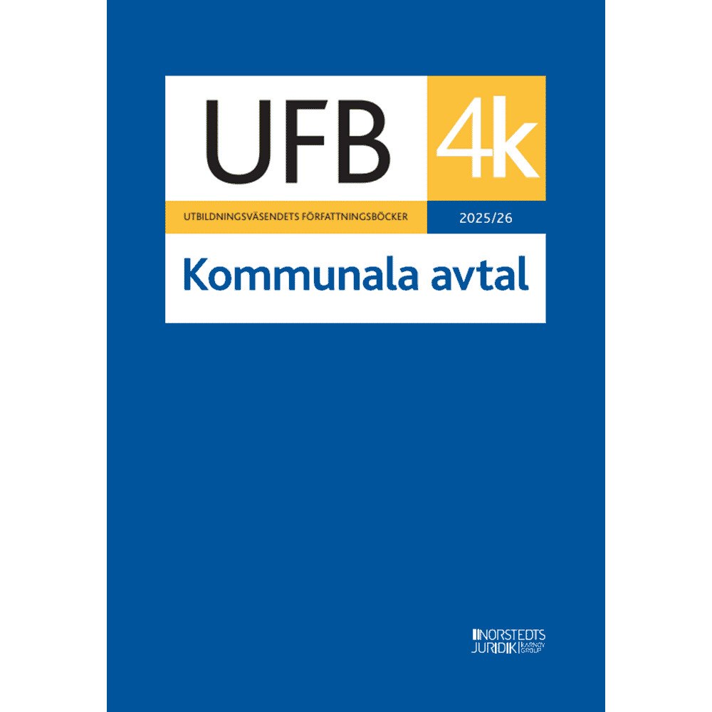 Norstedts Juridik UFB 4 K kommunala avtal 2025/26 (häftad)