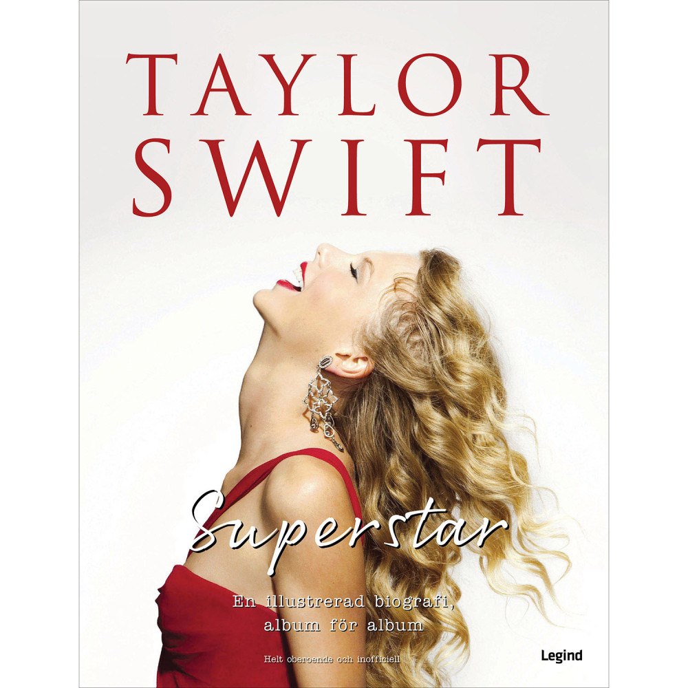Legind Taylor Swift - Superstar: en illustrerad biografi, album fö