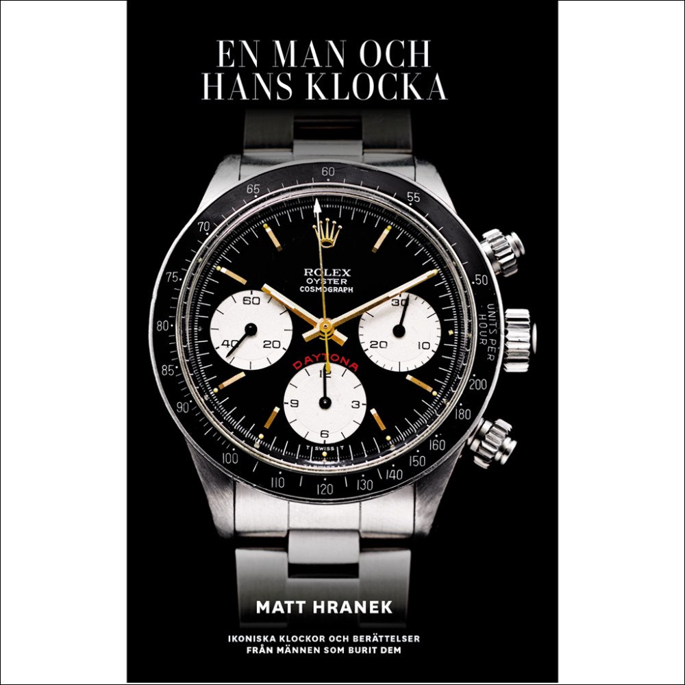 Matt Hranek En man och hans klocka (inbunden)