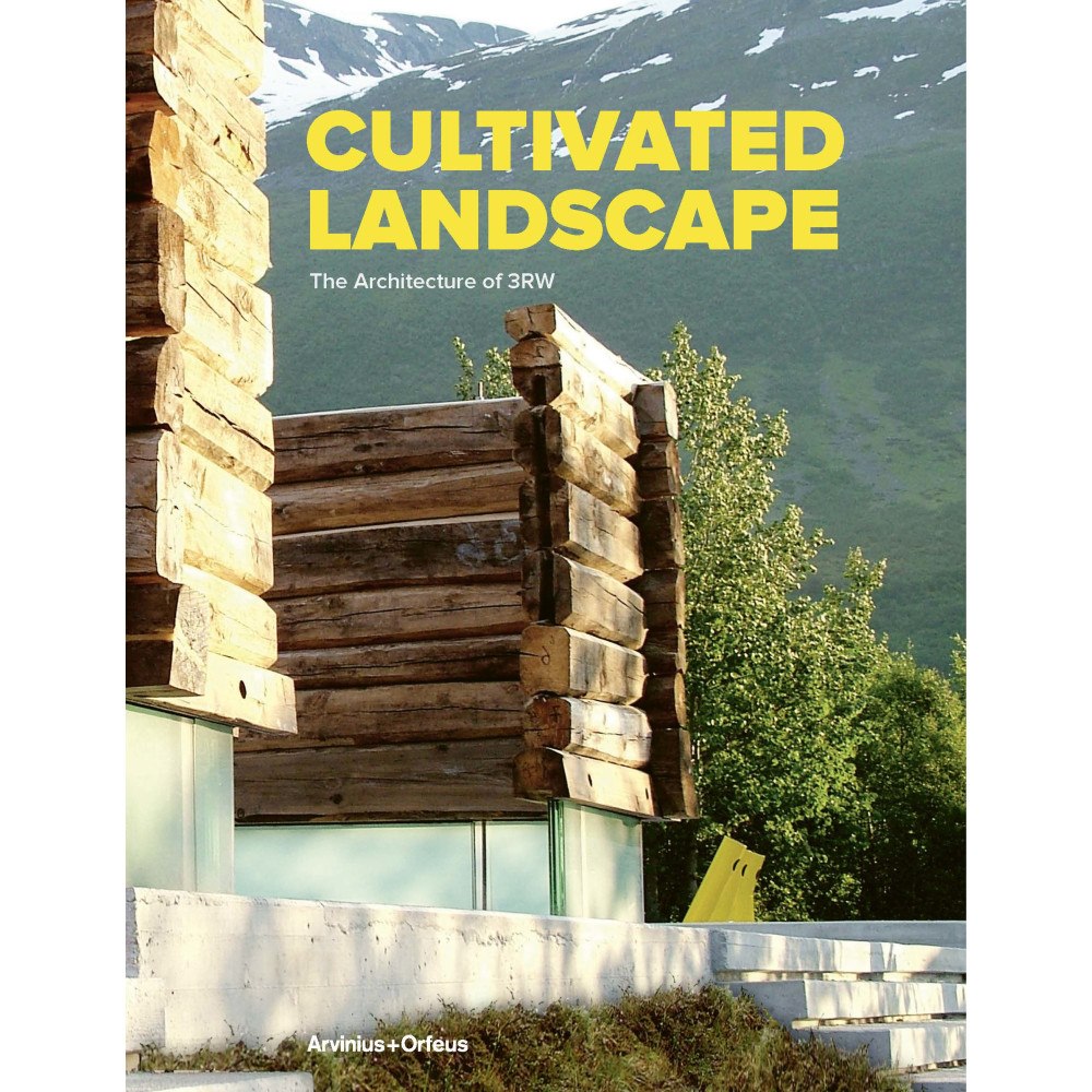 Gaute Brochmann Cultivated landscape : the architecture of 3RW (häftad, eng)