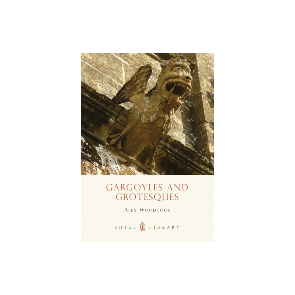 Bloomsbury Publishing PLC Gargoyles and Grotesques (häftad, eng)