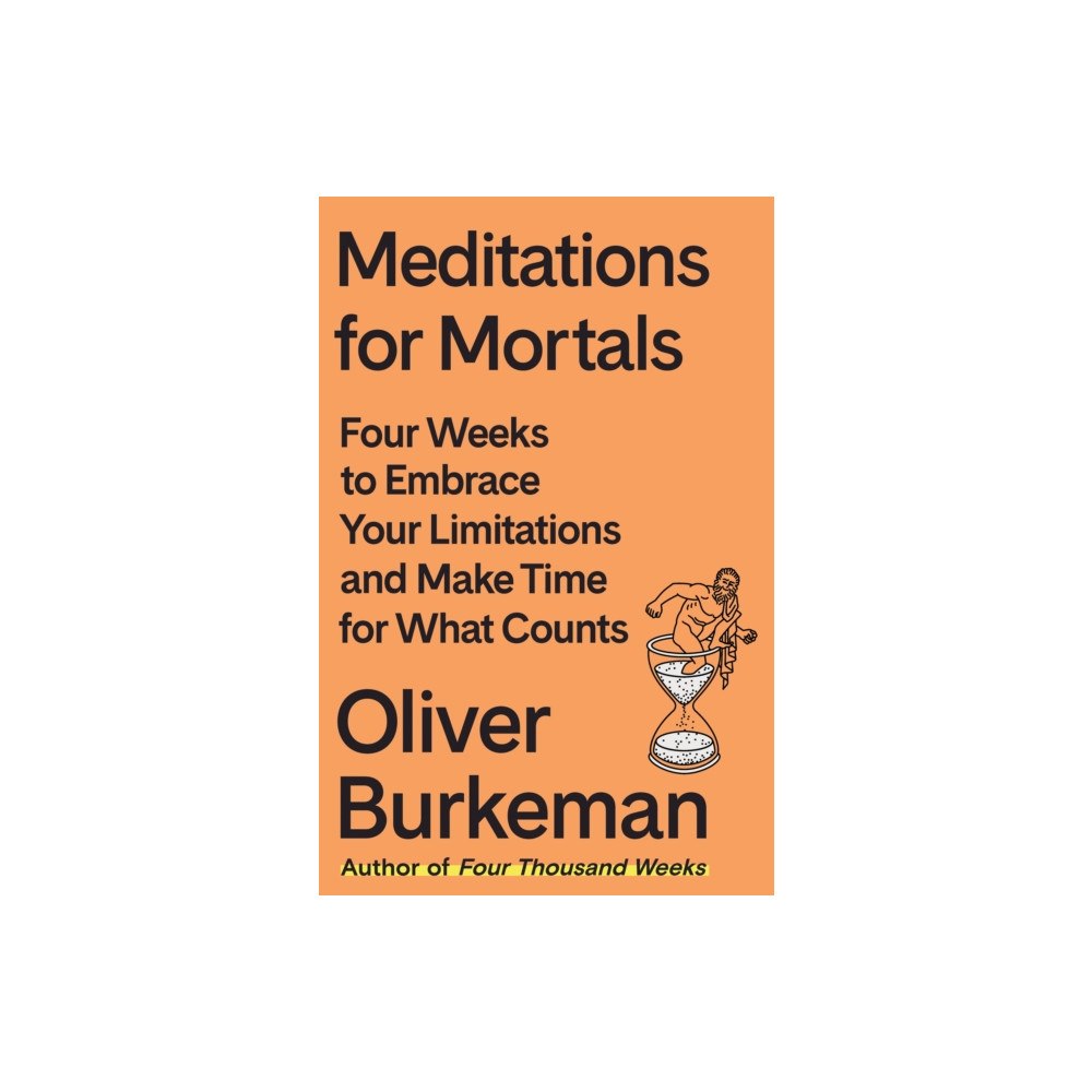Farrar, Straus and Giroux Meditations for Mortals (inbunden, eng)