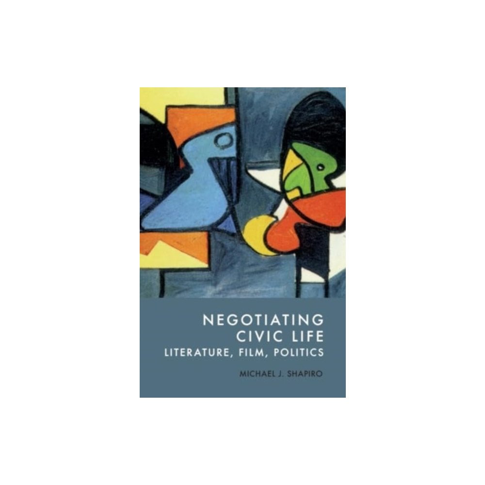 Edinburgh university press Negotiating Civic Life (inbunden, eng)