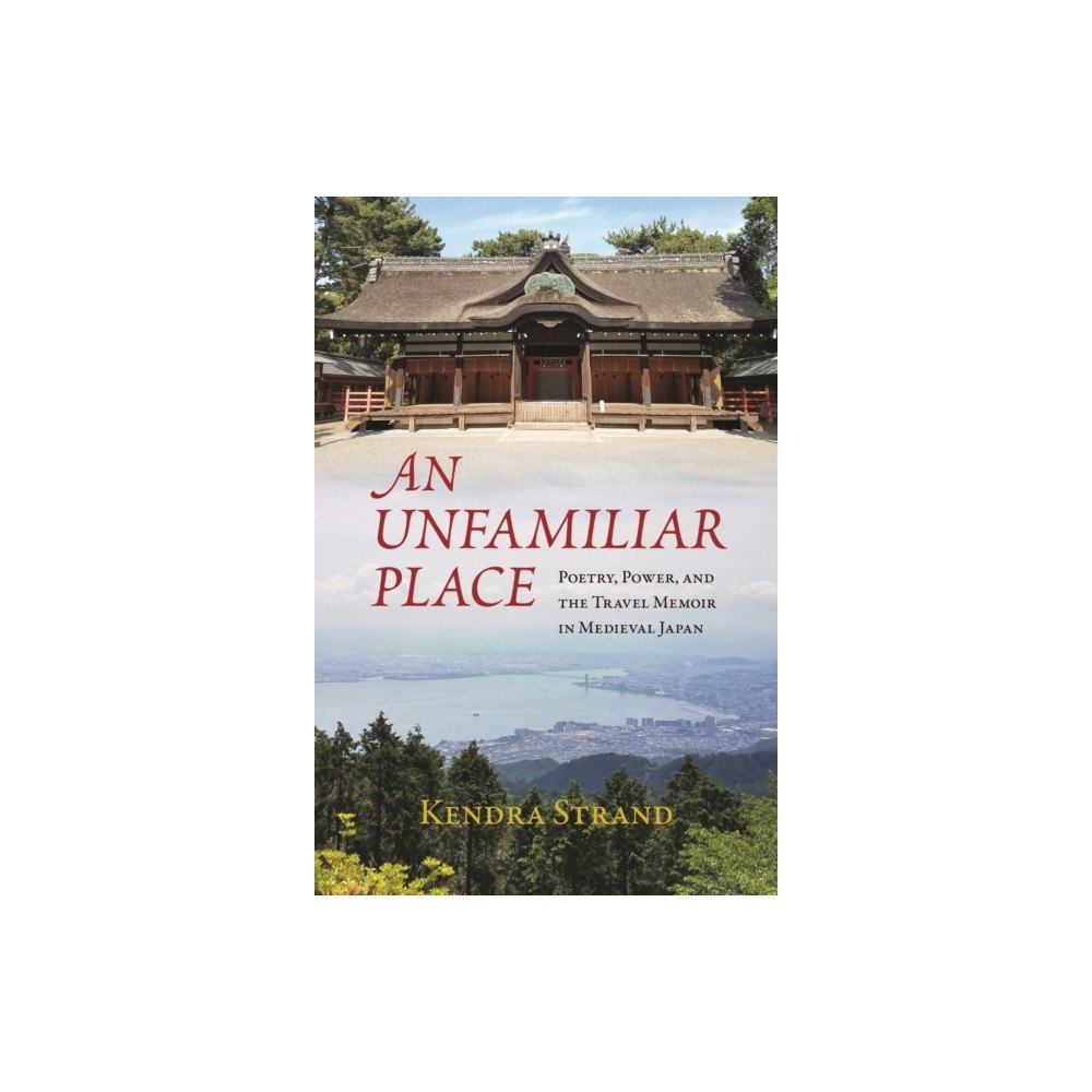 University of Hawai'i Press An Unfamiliar Place (inbunden, eng)