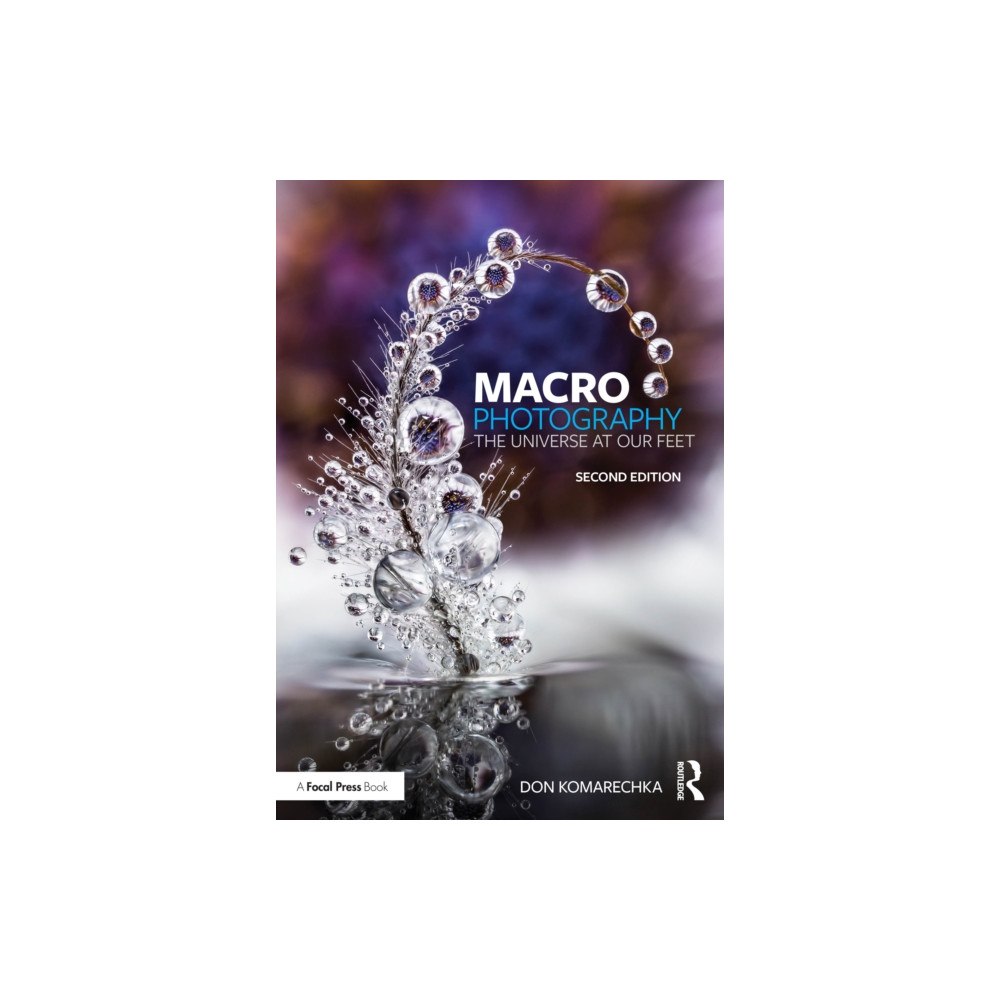 Taylor & francis ltd Macro Photography (häftad, eng)