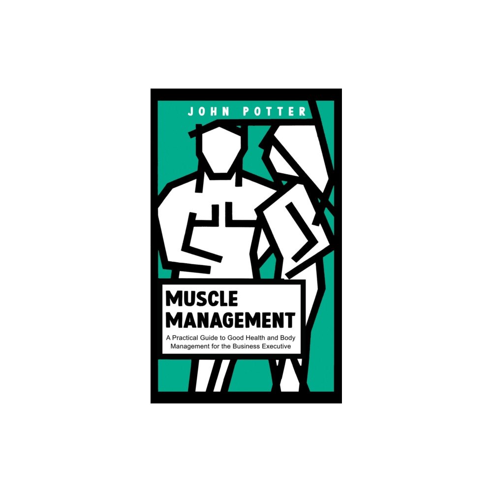 Austin Macauley Publishers Muscle Management (häftad, eng)