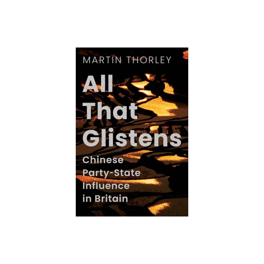 C hurst & co publishers ltd All That Glistens (inbunden, eng)