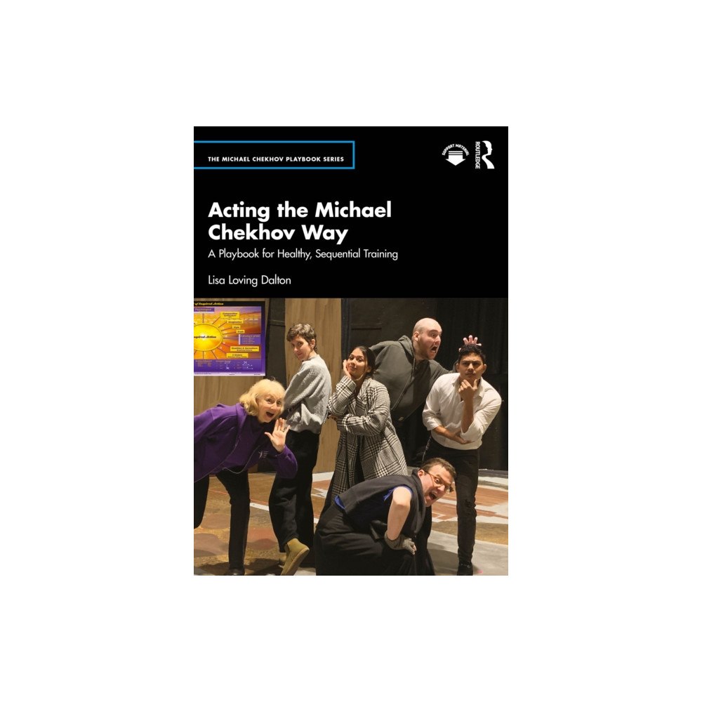 Taylor & francis ltd Acting the Michael Chekhov Way (häftad, eng)