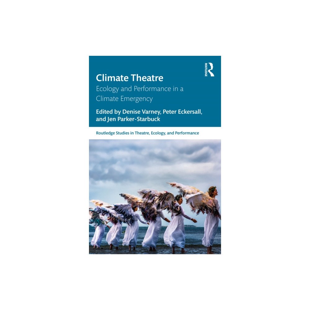 Taylor & francis ltd Climate Theatre (häftad, eng)