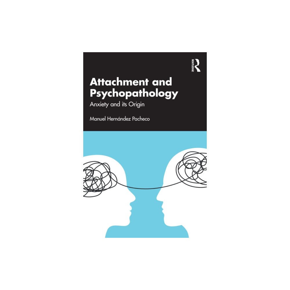 Taylor & francis ltd Attachment and Psychopathology (häftad, eng)