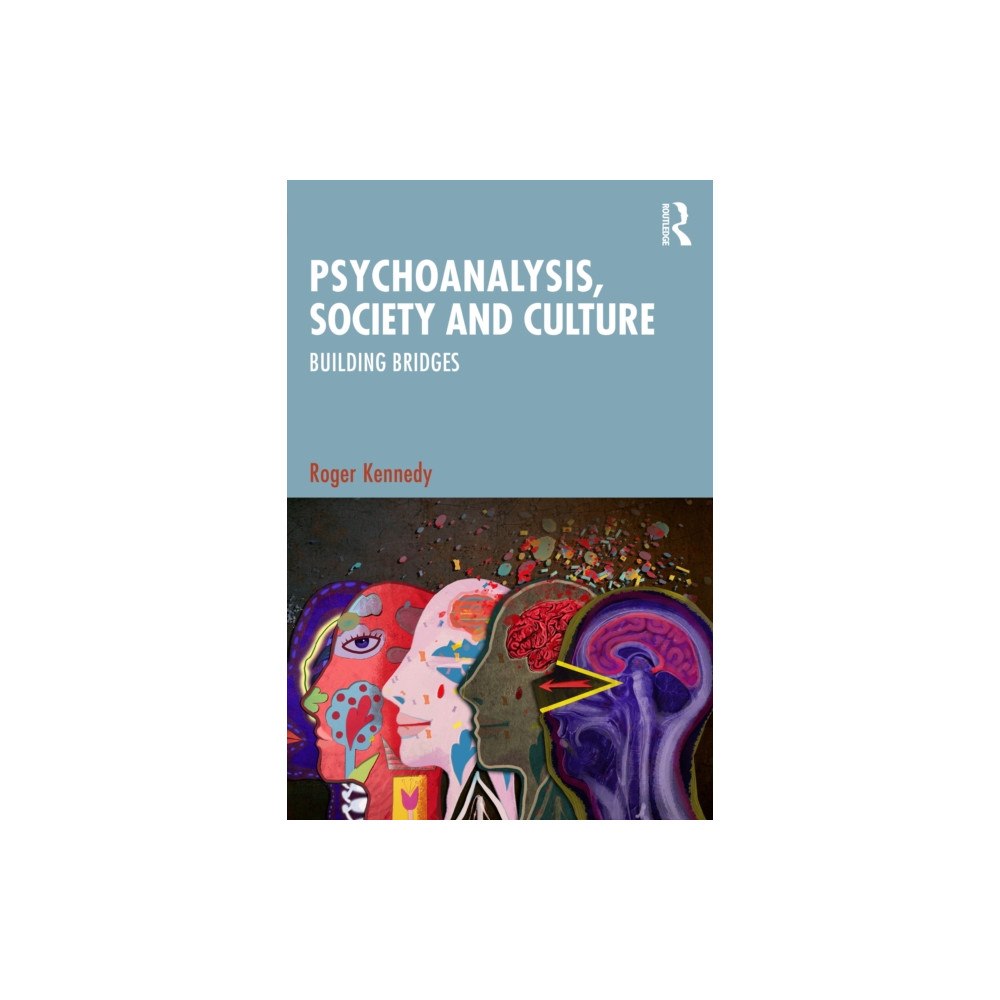 Taylor & francis ltd Psychoanalysis, Society and Culture (häftad, eng)
