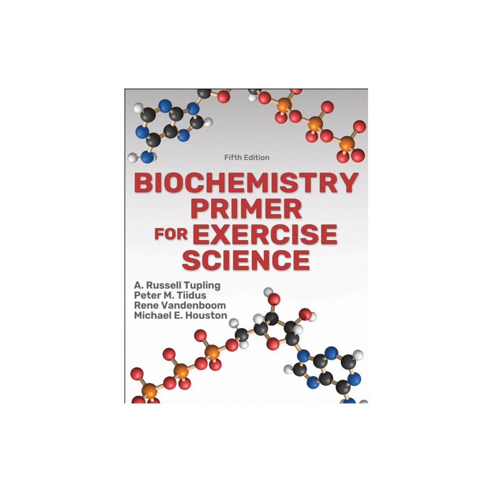 Human Kinetics Publishers Biochemistry Primer for Exercise Science (häftad, eng)
