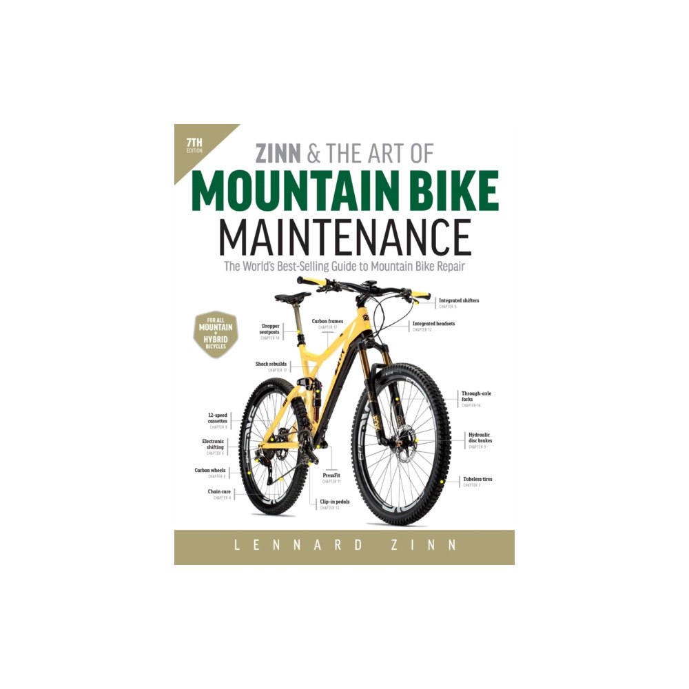 Ulysses Press Zinn and the Art of Mountain Bike Maintenance, 7th Edition (häftad, eng)