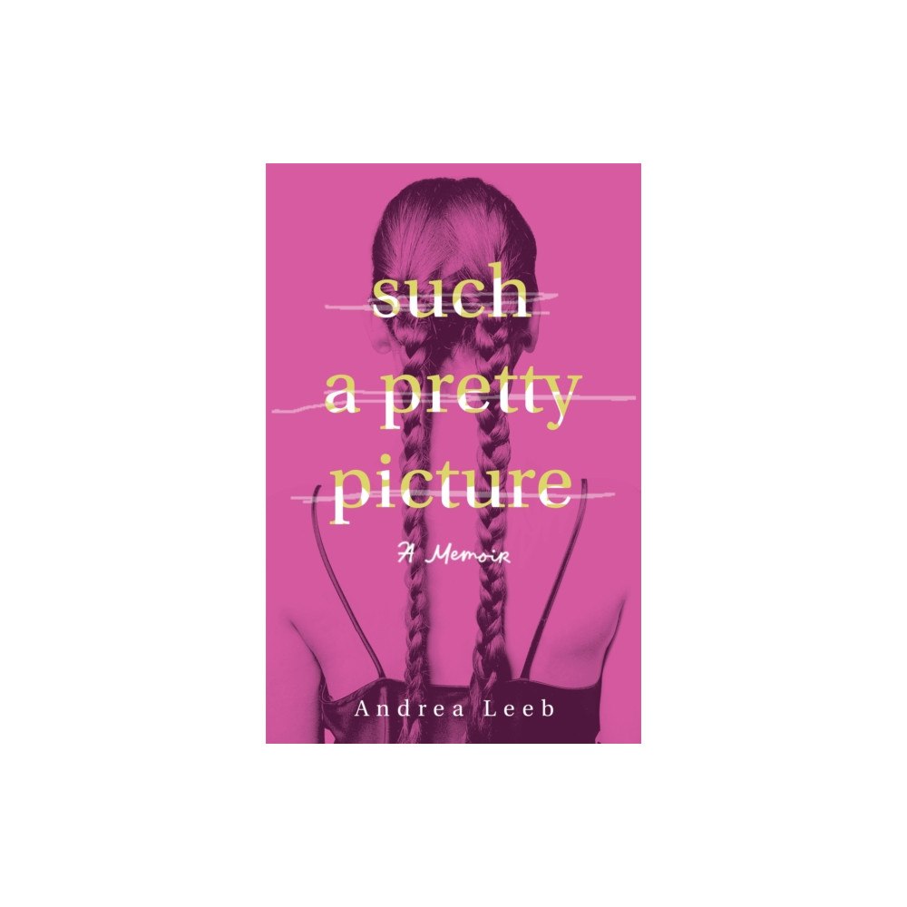 She Writes Press Such a Pretty Picture (häftad, eng)