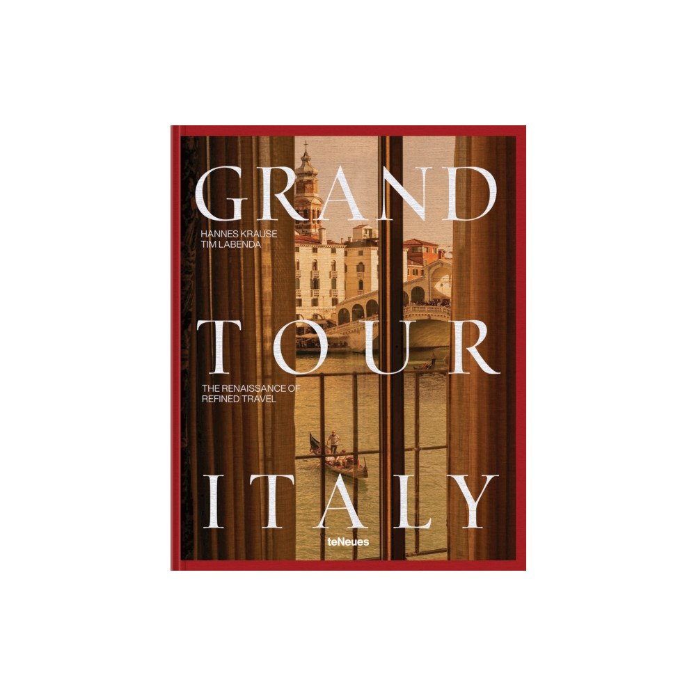teNeues Publishing UK Ltd Grand Tour Italy (inbunden, eng)