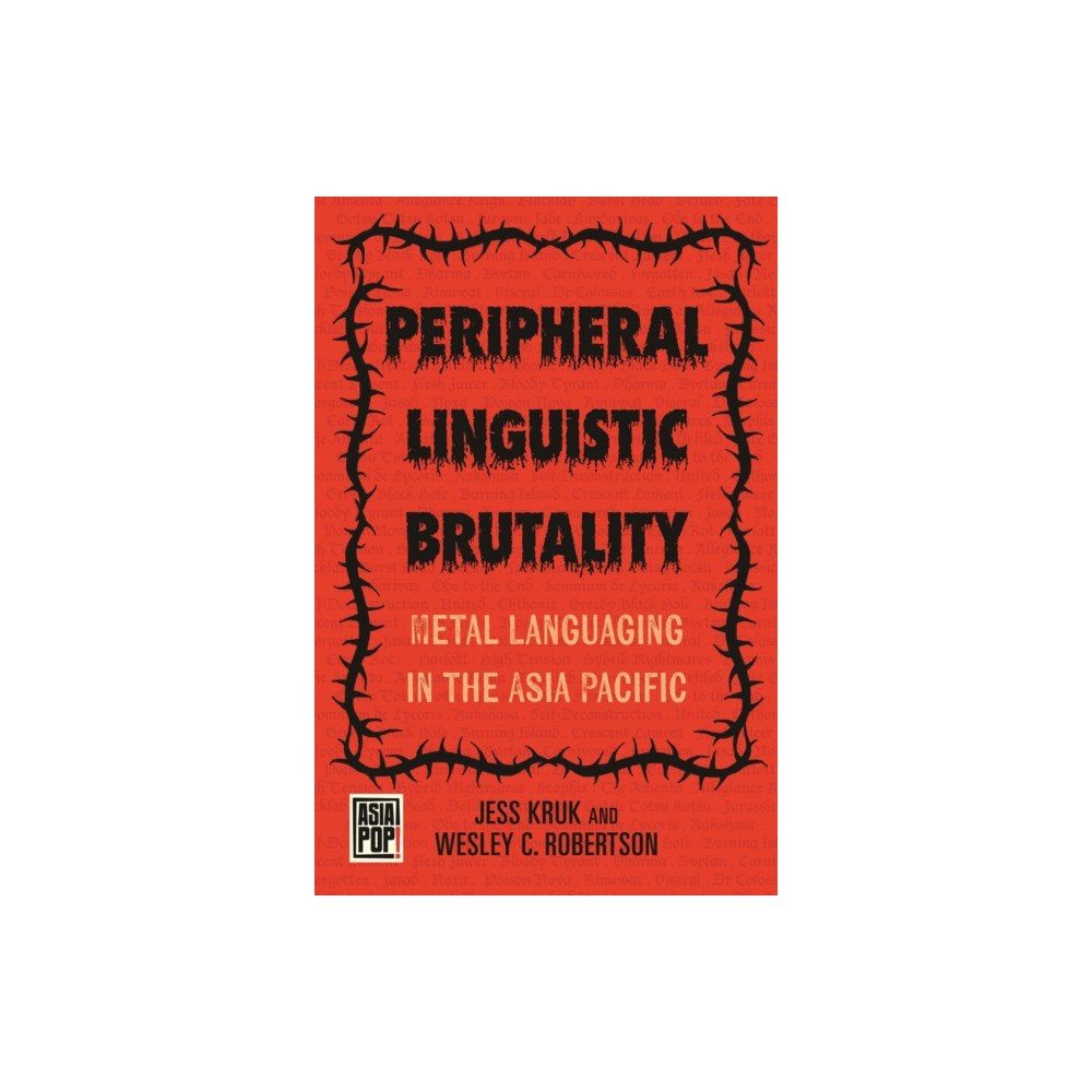 University of Hawai'i Press Peripheral Linguistic Brutality (häftad, eng)