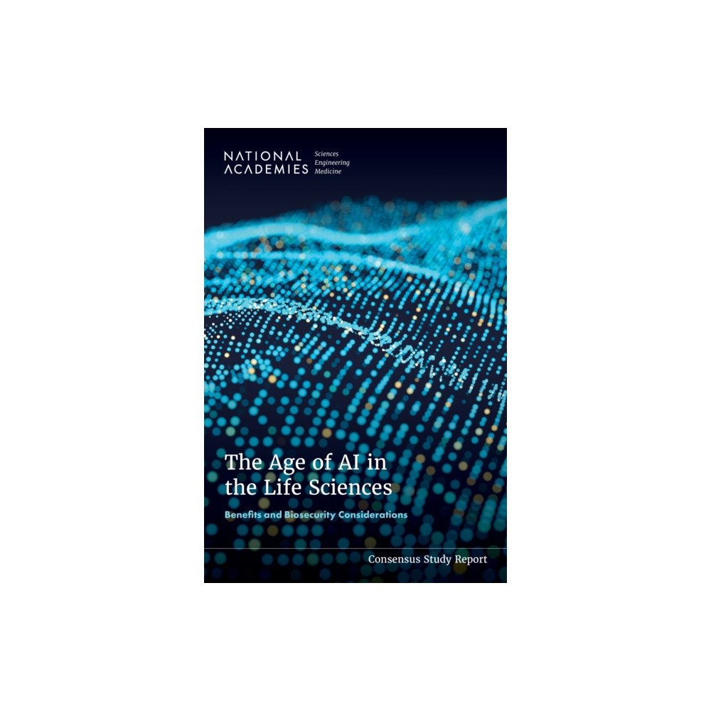National Academies Press The Age of AI in the Life Sciences (häftad, eng)