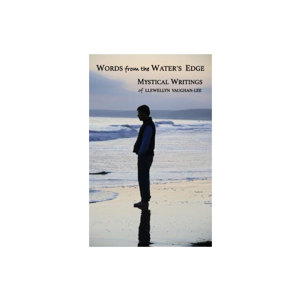 The Golden Sufi Centre Words from the Water's Edge (häftad, eng)