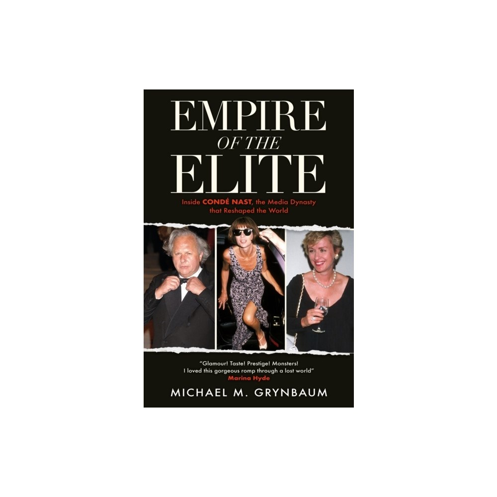Michael Grynbaum Empire of the Elite (häftad, eng)