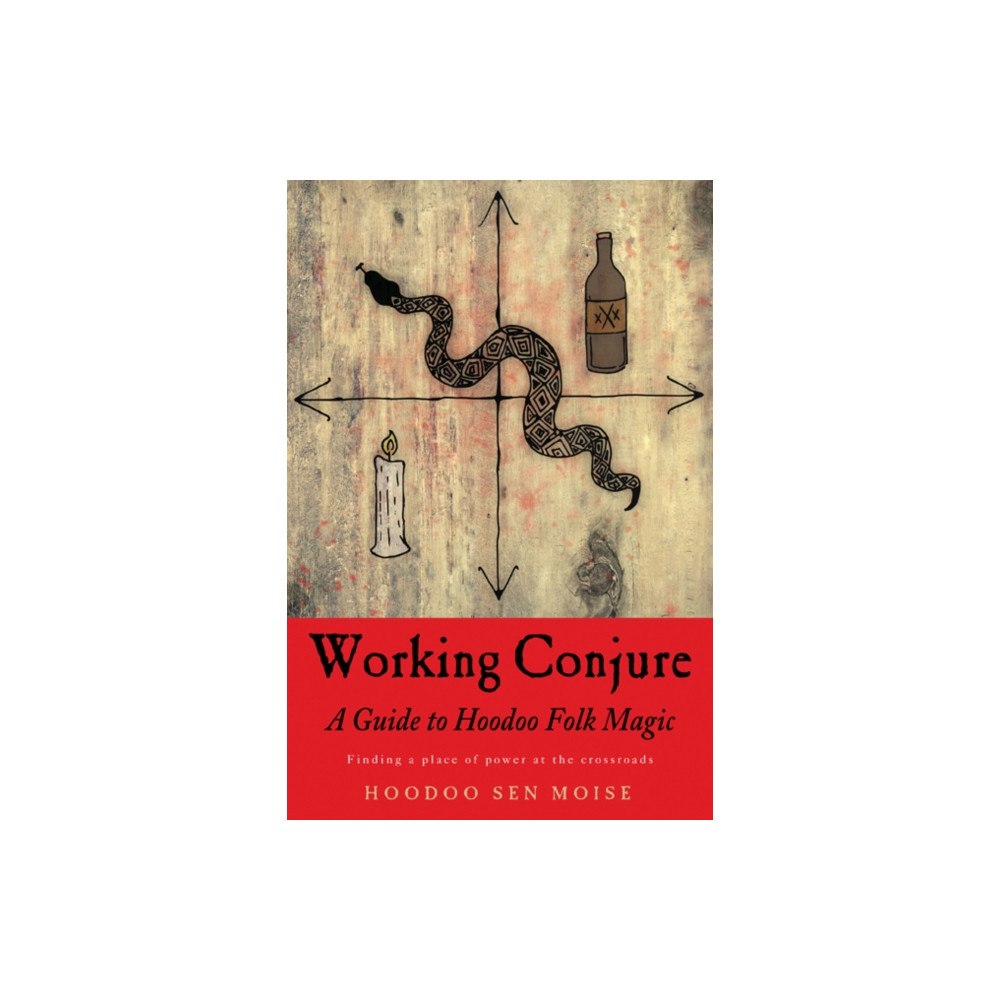 Red Wheel/Weiser Working Conjure (häftad, eng)