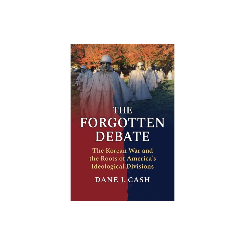 University Press of Kansas The Forgotten Debate (inbunden, eng)