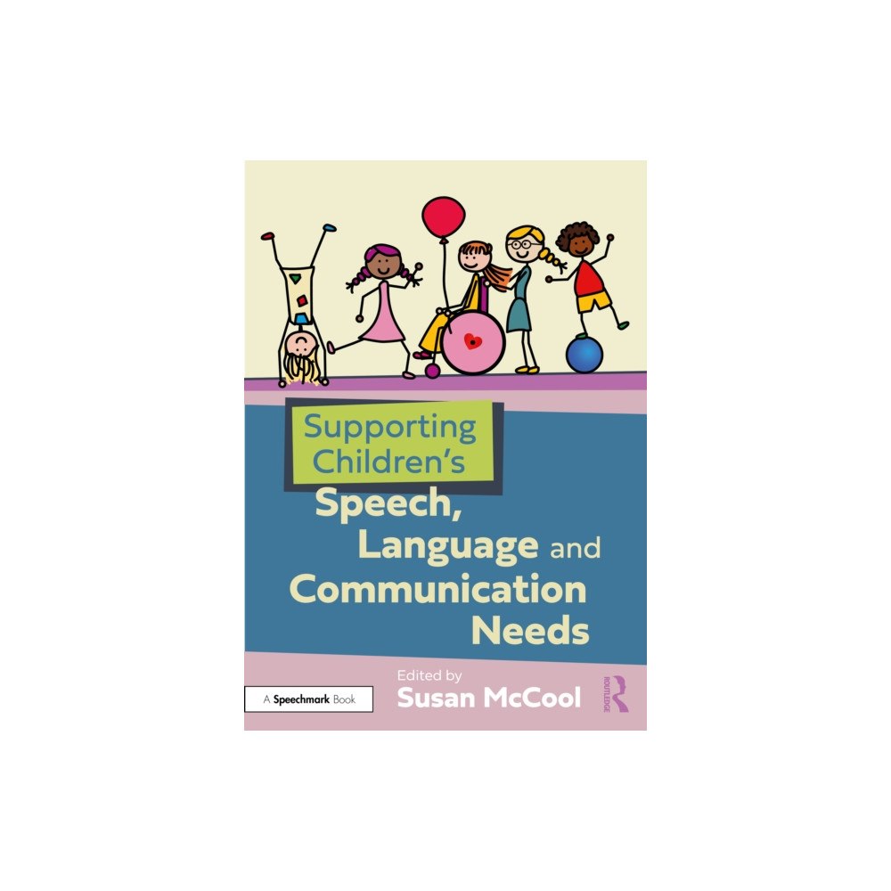 Taylor & francis ltd Supporting Children’s Speech, Language and Communication Needs (häftad, eng)