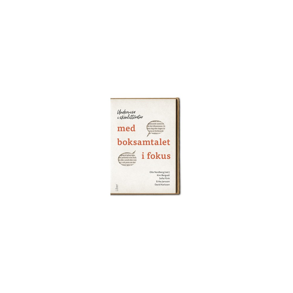 Olle Nordberg Undervisa i skönlitteratur med boksamtalet i fokus (häftad)